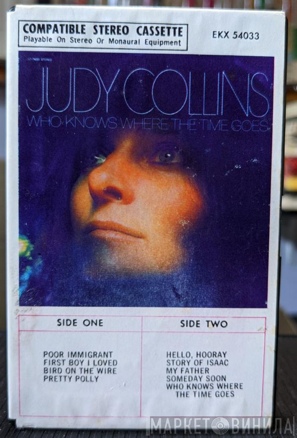  Judy Collins  - Who Knows Where The Time Goes
