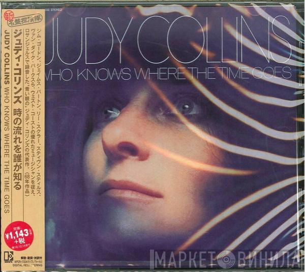  Judy Collins  - Who Knows Where The Time Goes
