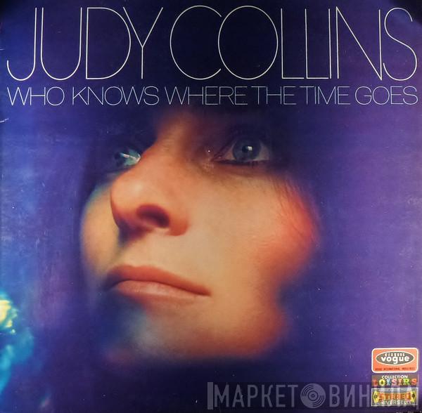 Judy Collins - Who Knows Where The Time Goes
