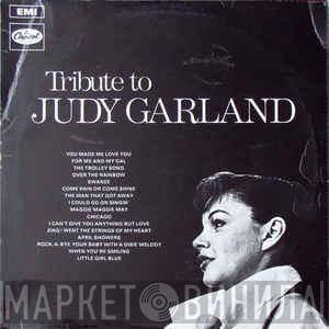 Judy Garland - Tribute To Judy Garland