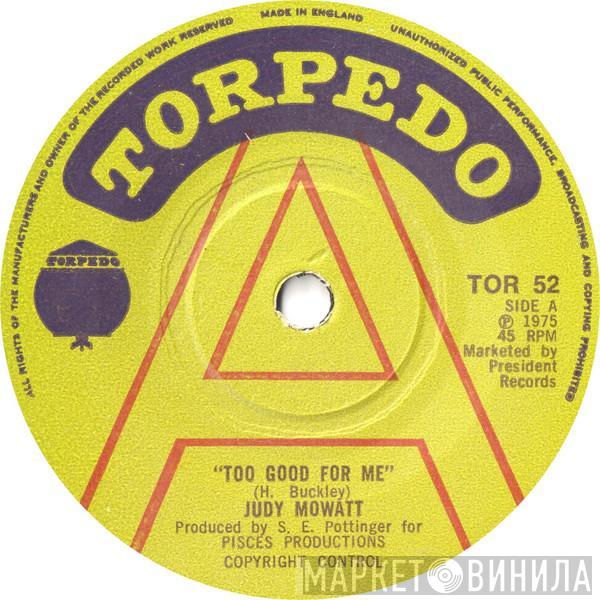 Judy Mowatt - Too Good For Me