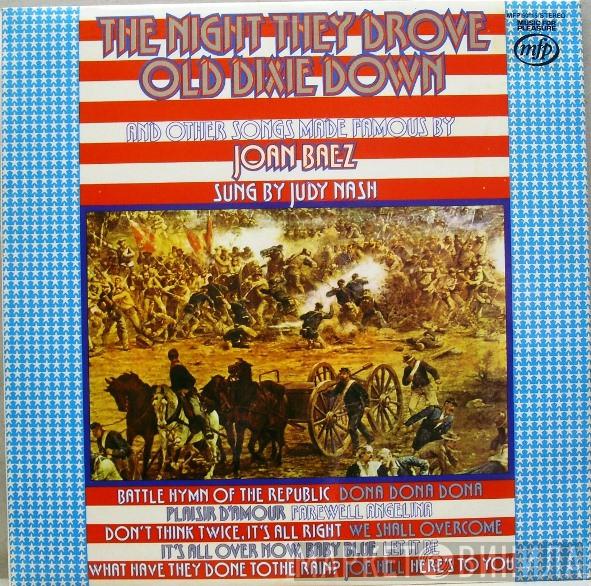 Judy Nash - The Night They Drove Old Dixie Down (And Other Songs Made Famous By Joan Baez)