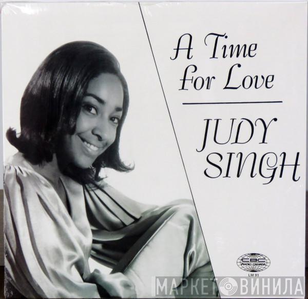 Judy Singh - A Time For Love