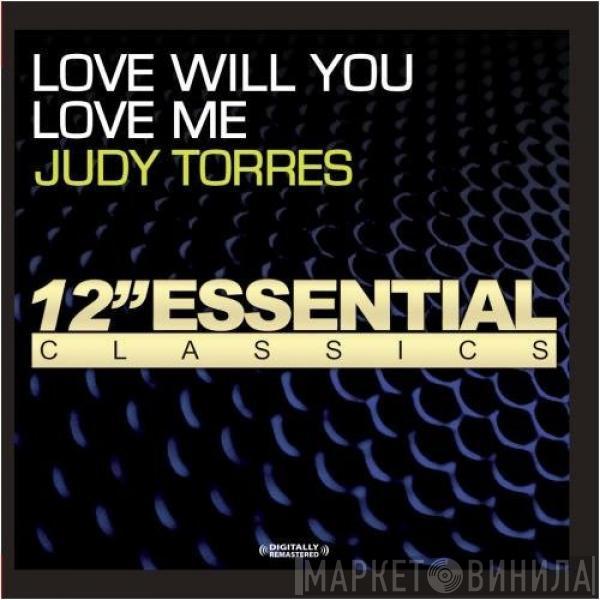  Judy Torres  - Love You, Will You Love Me
