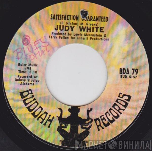  Judy White  - Satisfaction Guaranteed / I'll Cry