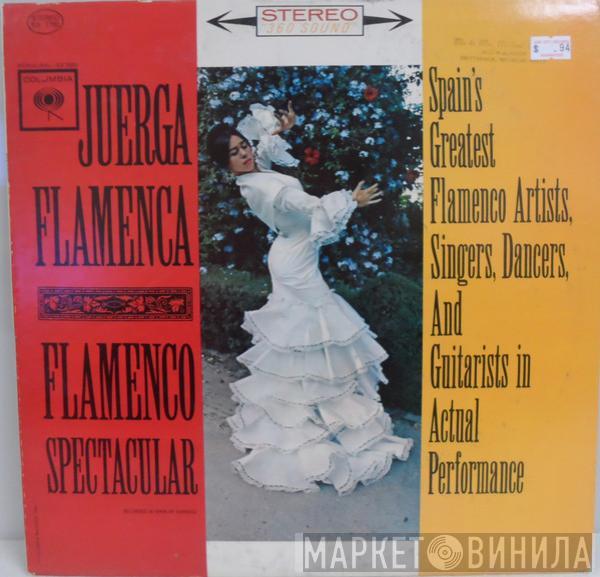  - Juerga Flamenca, Flamenco Spectacular