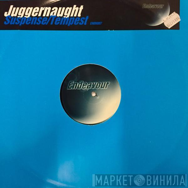  Juggernaught  - Suspense / Tempest