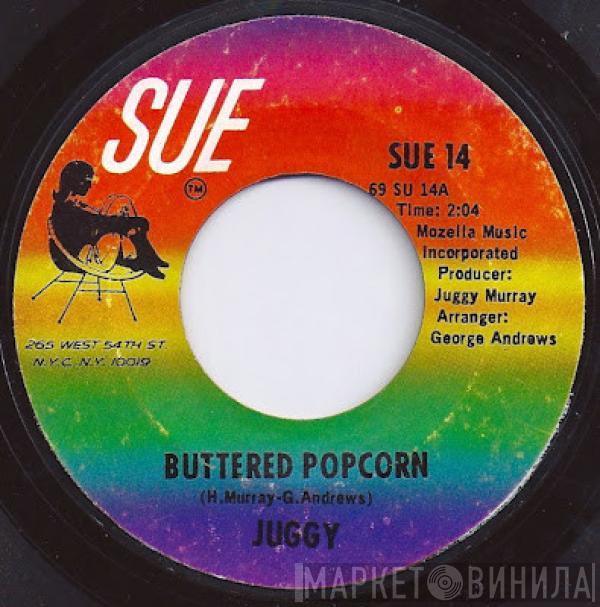 Juggy Murray Jones - Buttered Popcorn / Thock It To Me Honi