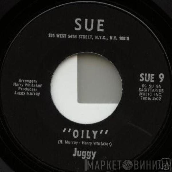 Juggy Murray Jones - Oily / The Spoiler