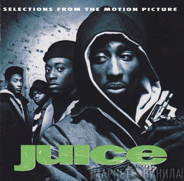  - Juice (Original Motion Picture Soundtrack) - Clean