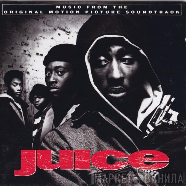  - Juice (Original Motion Picture Soundtrack)