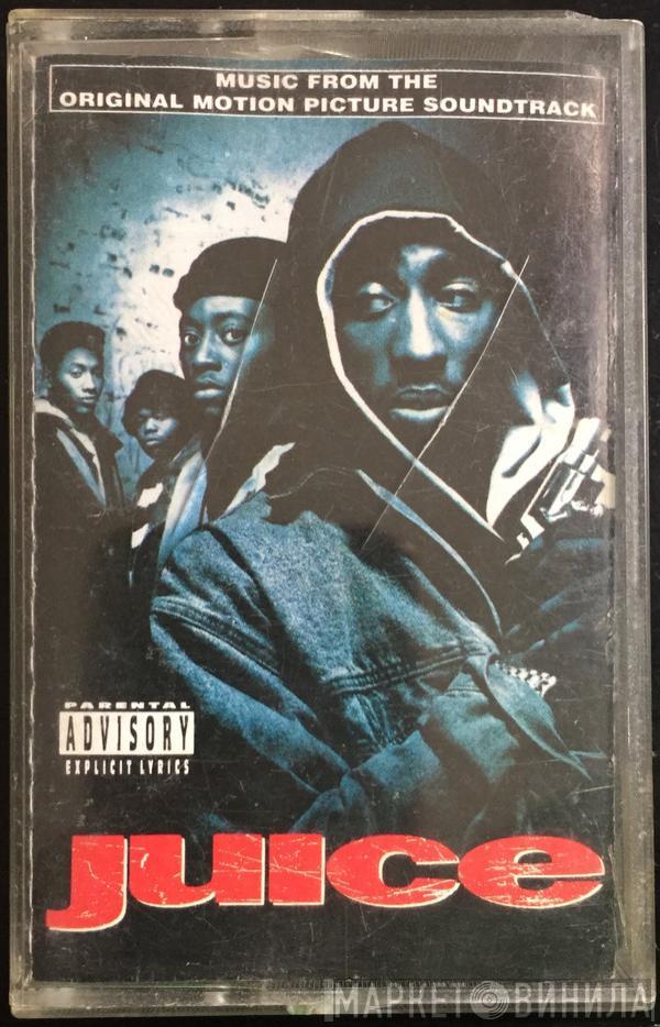  - Juice (Original Motion Picture Soundtrack)