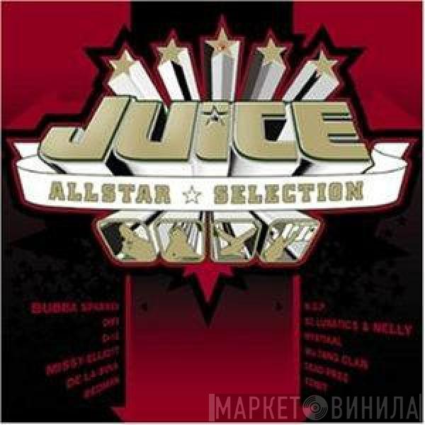  - Juice Allstar Selection