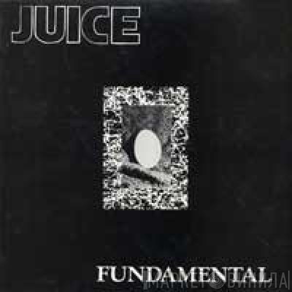 Juice  - Fundamental