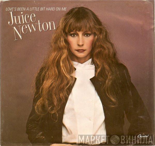  Juice Newton  - Love's Been A Little Bit Hard On Me