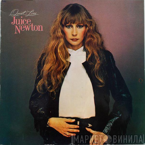 Juice Newton - Quiet Lies