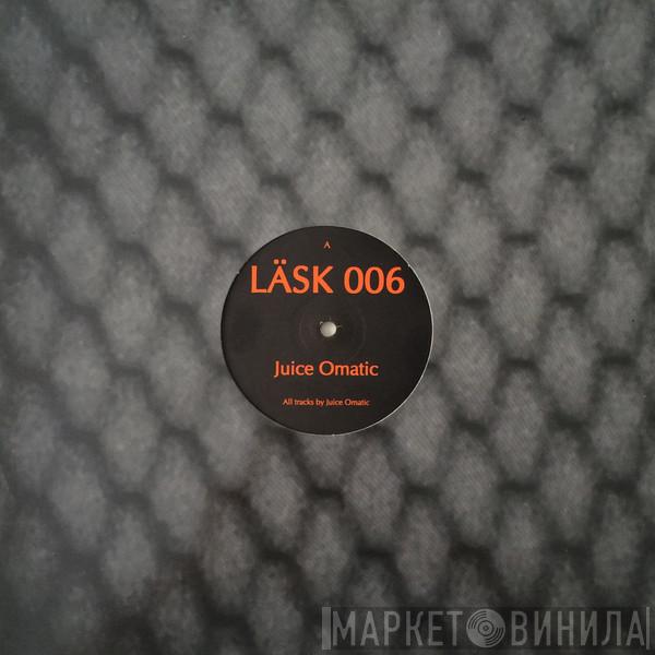 Juice Omatic - Läsk 006