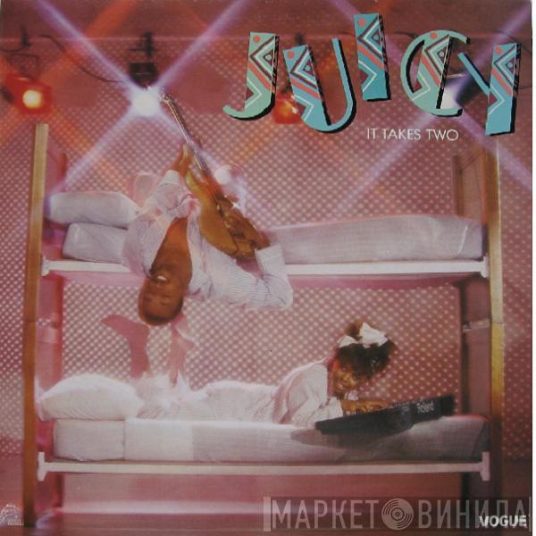  Juicy  - It Takes Two