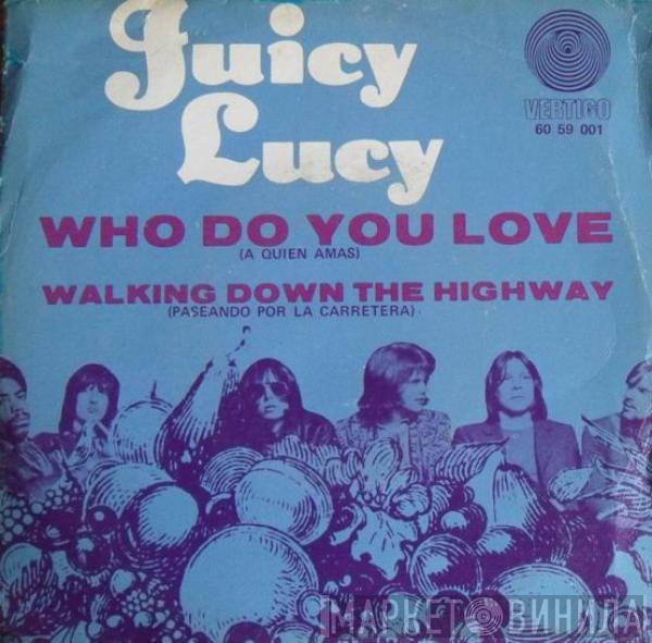 Juicy Lucy - Who Do You Love