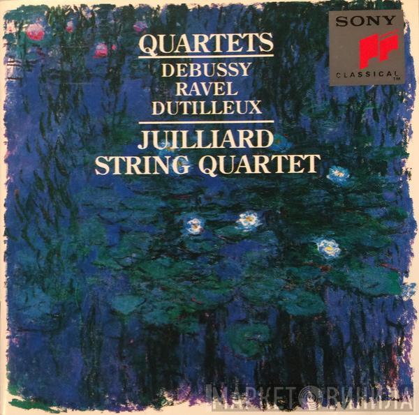 Juilliard String Quartet, Claude Debussy, Maurice Ravel, Henri Dutilleux - Quartets