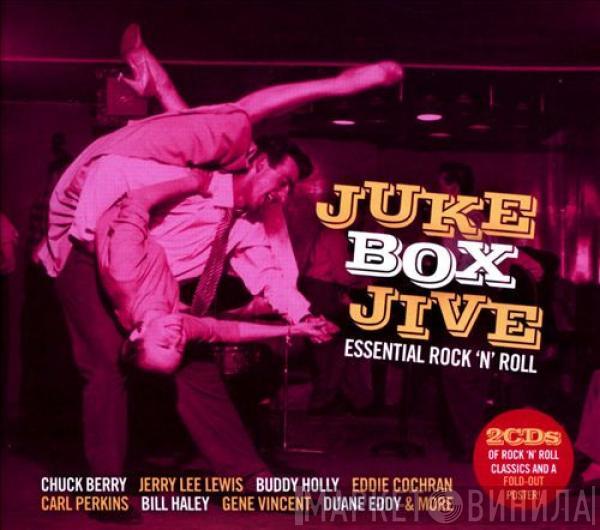  - Juke Box Jive: Essential Rock N Roll