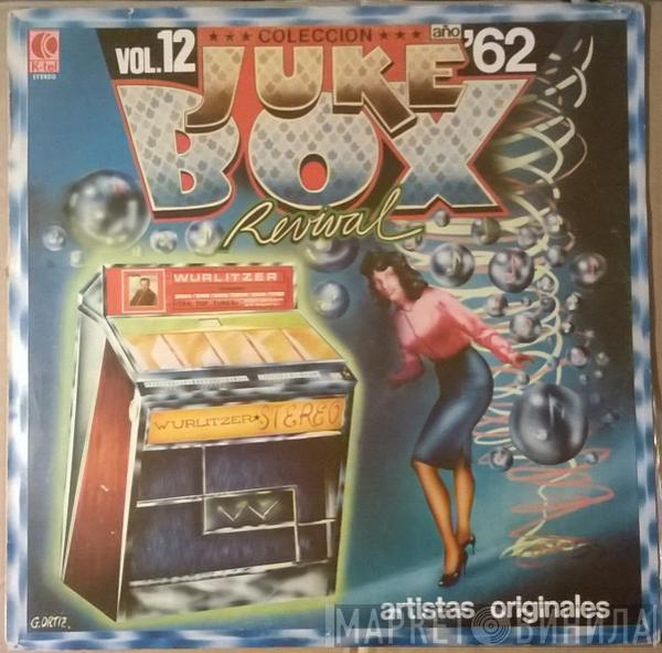  - Juke Box Revival. Vol. 12 Año '62