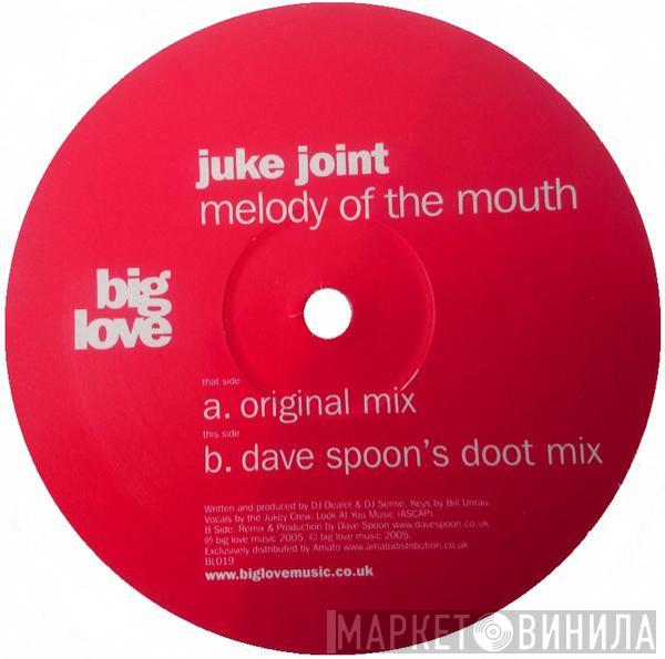  Juke Joint  - Melody Of The Mouth