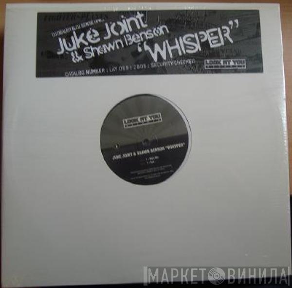 Juke Joint, Shawn Benson - Whisper