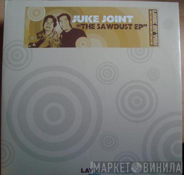 Juke Joint - The Sawdust EP