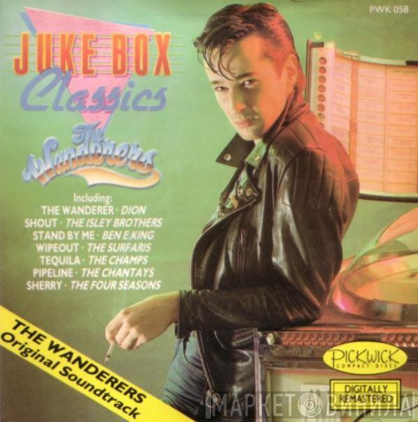  - Jukebox Classics - The Wanderers (Original Soundtrack)