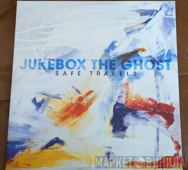 Jukebox The Ghost - Safe Travels