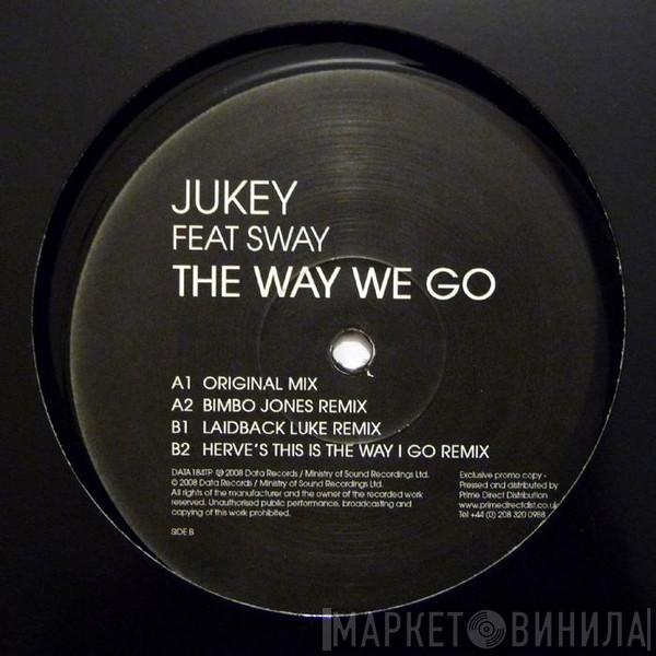 Jukey , Sway - The Way We Go