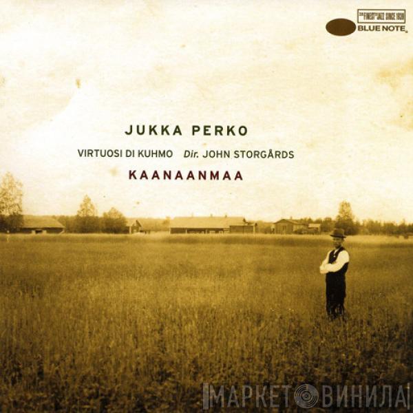 Jukka Perko, Virtuosi Di Kuhmo, John Storgårds - Kaanaanmaa
