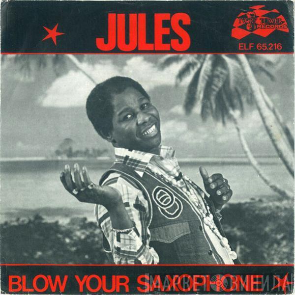 Jules Engelhart - Blow Your Saxophone