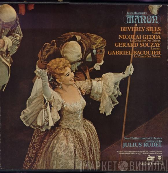 , Jules Massenet , Beverly Sills , Nicolai Gedda , Gérard Souzay , Gabriel Bacquier , New Philharmonia Orchestra  Julius Rudel  - Manon