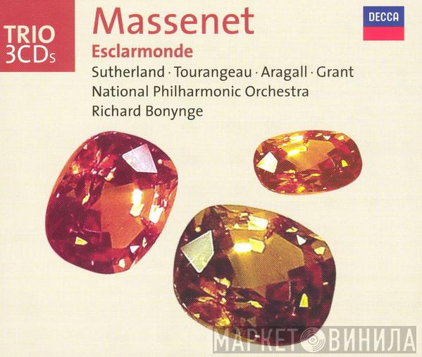 Jules Massenet, Joan Sutherland, Huguette Tourangeau, Giacomo Aragall, Clifford Grant, National Philharmonic Orchestra, Richard Bonynge - Esclarmonde