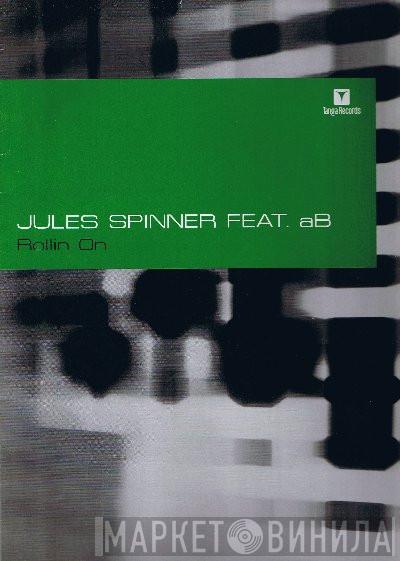 Jules Spinner, AB - Rollin On