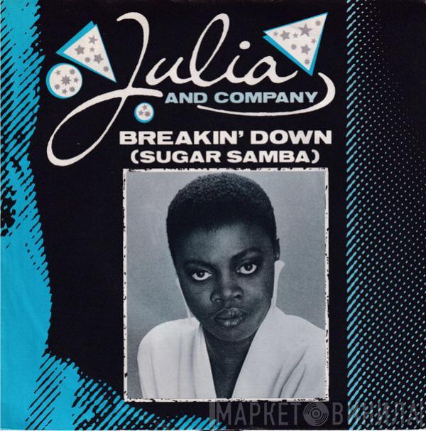  Julia And Company  - Breakin' Down (Sugar Samba)