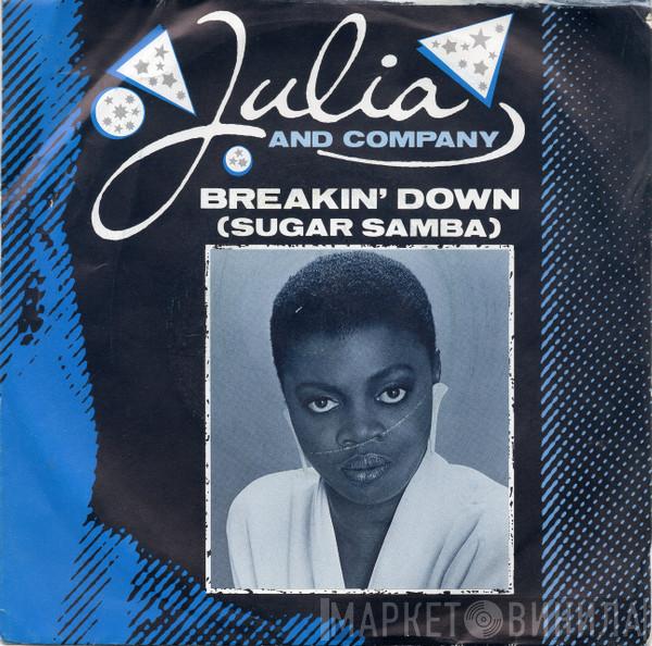 Julia And Company - Breakin' Down (Sugar Samba)