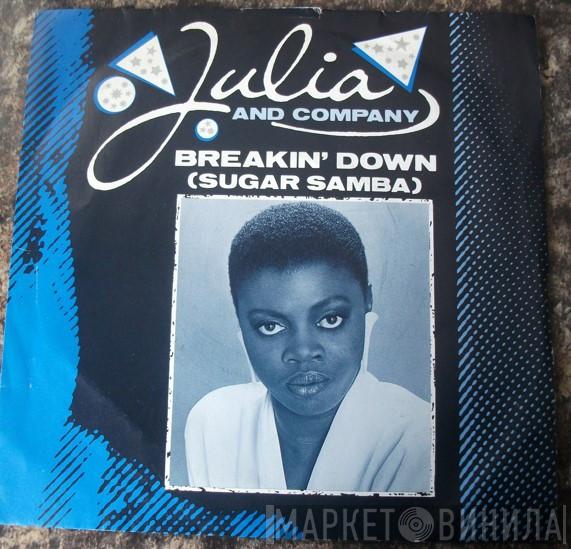  Julia And Company  - Breakin' Down (Sugar Samba)