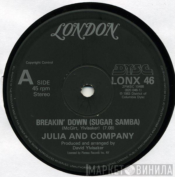  Julia And Company  - Breakin' Down (Sugar Samba)