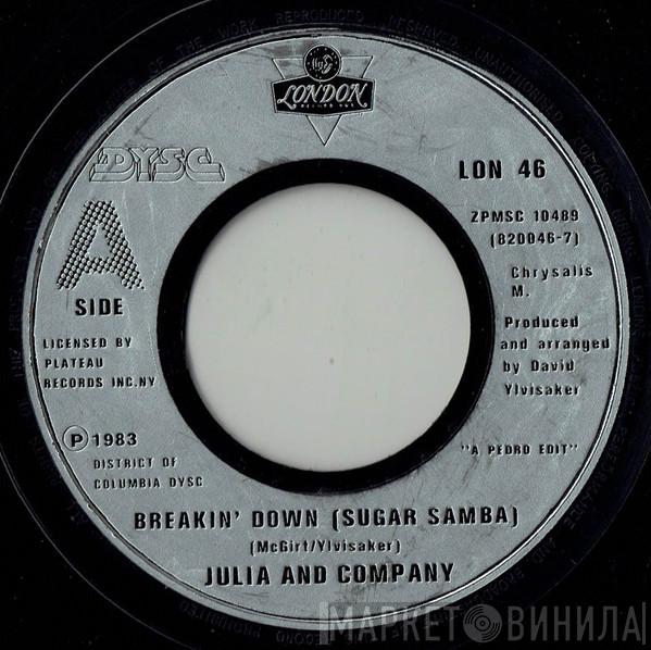 Julia And Company - Breakin' Down (Sugar Samba)