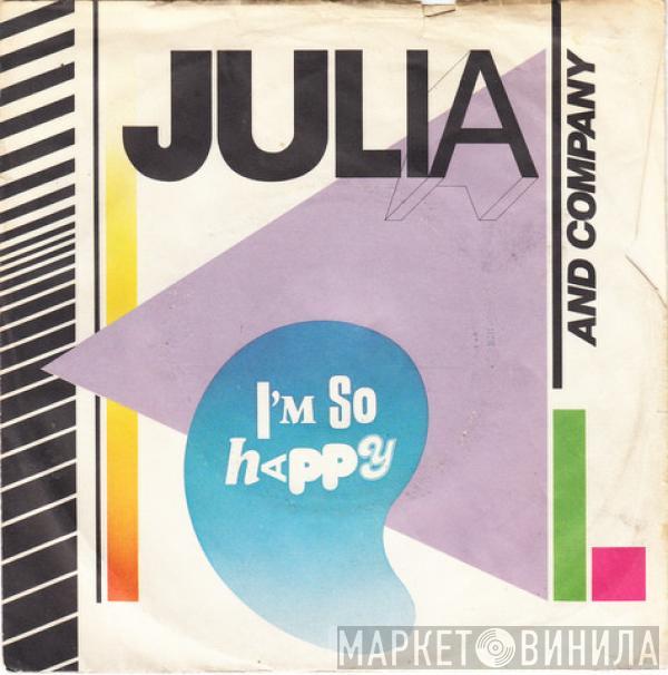  Julia And Company  - I'm So Happy