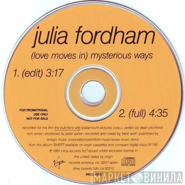  Julia Fordham  - (Love Moves In) Mysterious Ways