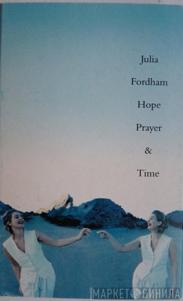 Julia Fordham - Hope Prayer & Time