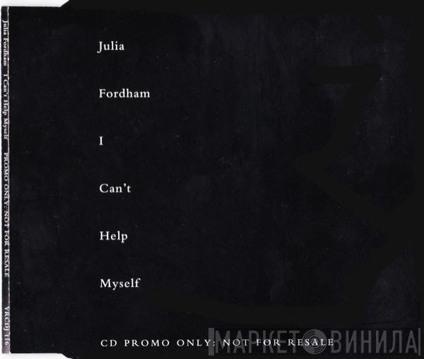 Julia Fordham - I Can't Help Myself