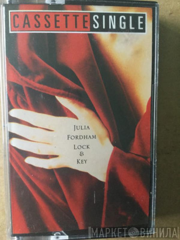  Julia Fordham  - Lock And Key