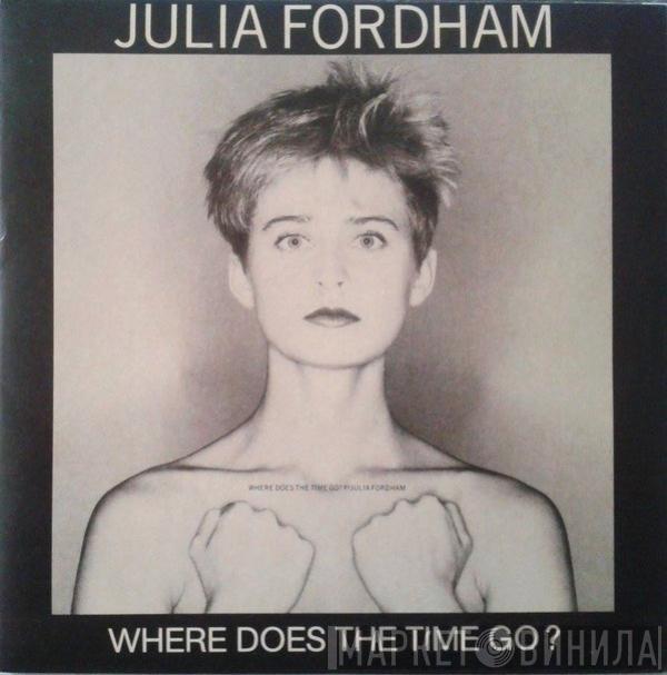  Julia Fordham  - Where Does The Time Go?