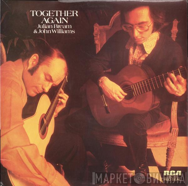 Julian Bream, John Williams  - Together Again