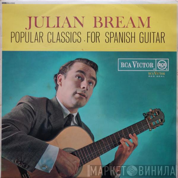 Julian Bream - Popular Classics For Spanish Guitar